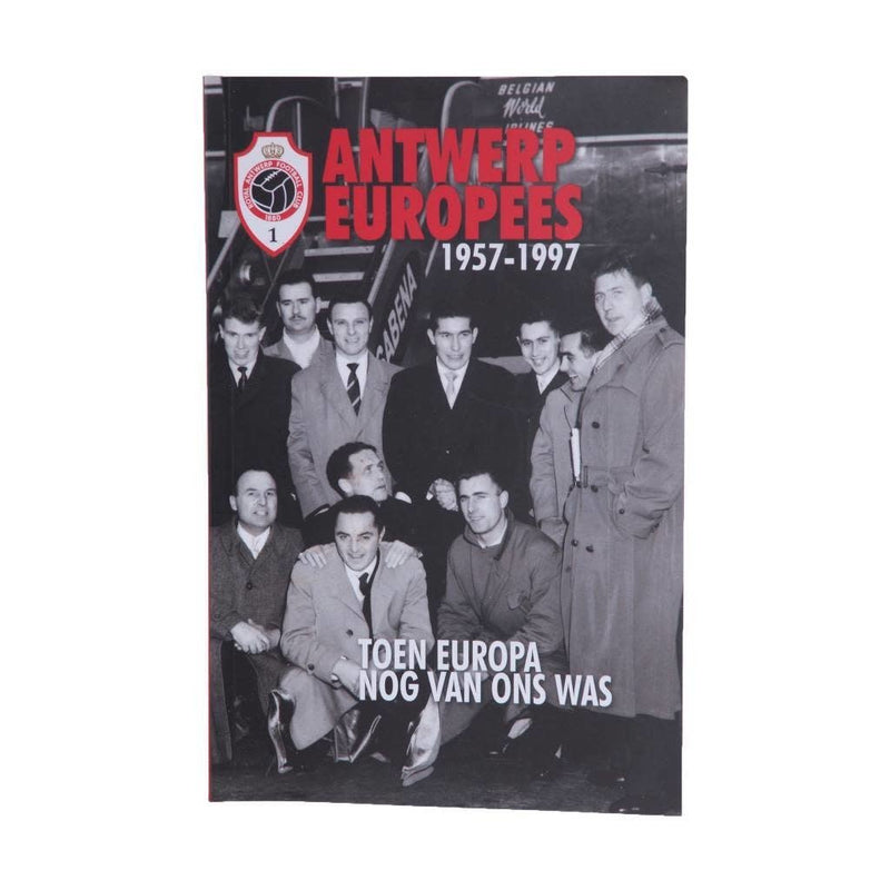 Royal Antwerp Europees 1957-1997 Boek